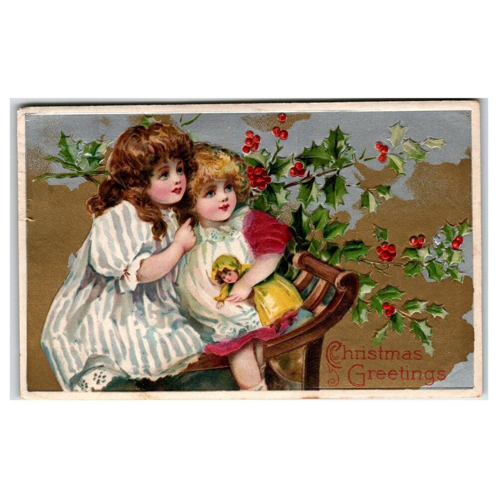 1909 Christmas Greetings Postcard Girls Holly Berries Made in Germany
